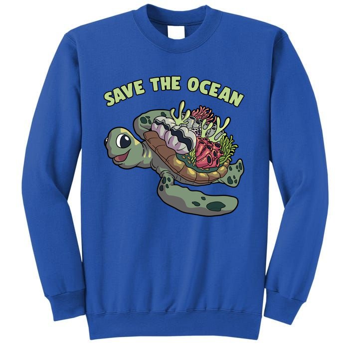 Save The Ocean Sea Turtle Coral Reef Marine Environtal Gift Sweatshirt