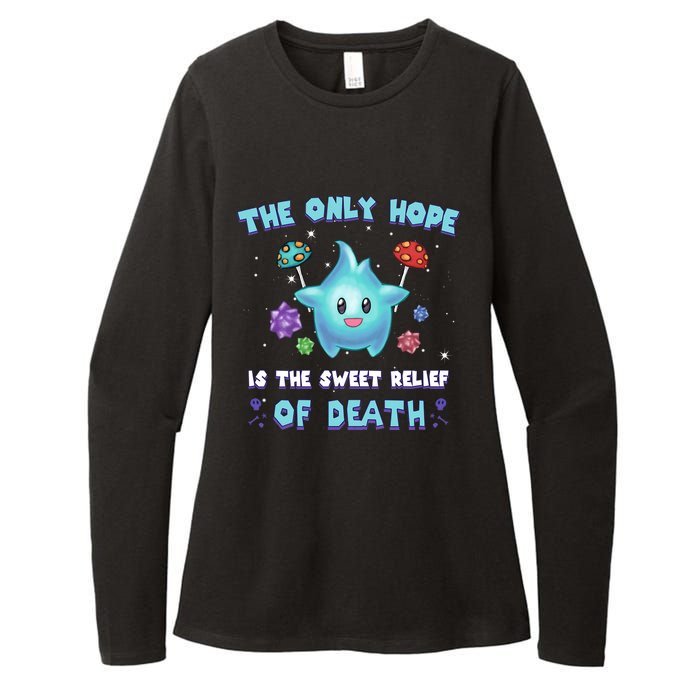 Star The Only Hope Is The Sweet Relief Of Death Luma Star Womens CVC Long Sleeve Shirt