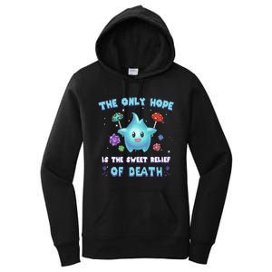 Star The Only Hope Is The Sweet Relief Of Death Luma Star Women's Pullover Hoodie