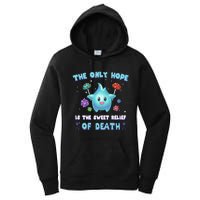 Star The Only Hope Is The Sweet Relief Of Death Luma Star Women's Pullover Hoodie