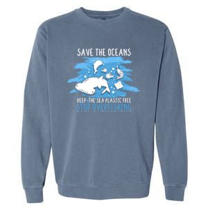 Save The Oceans Keep Sea Plastic Free Earth Recycle Great Gift Garment-Dyed Sweatshirt