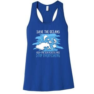 Save The Oceans Keep Sea Plastic Free Earth Recycle Great Gift Women's Racerback Tank