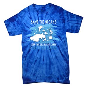 Save The Oceans Keep Sea Plastic Free Earth Recycle Great Gift Tie-Dye T-Shirt