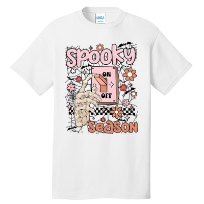 Spooky Turn Off Turn On Season Skeleton Hand Funny Halloween Tall T-Shirt