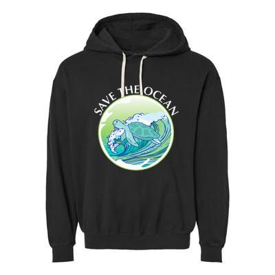 Save The Ocean Marine Biology Biologist Sea Turtle Lover Garment-Dyed Fleece Hoodie