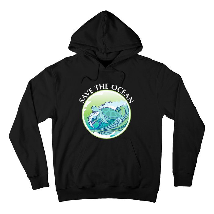 Save The Ocean Marine Biology Biologist Sea Turtle Lover Hoodie