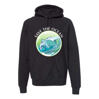 Save The Ocean Marine Biology Biologist Sea Turtle Lover Premium Hoodie