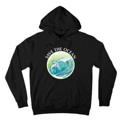 Save The Ocean Marine Biology Biologist Sea Turtle Lover Tall Hoodie