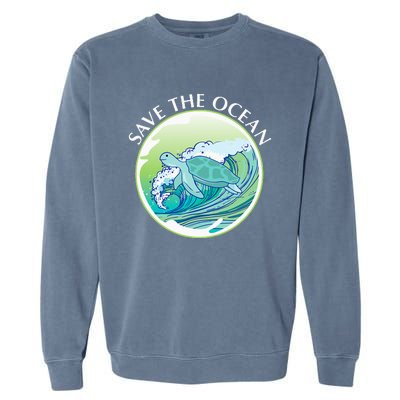 Save The Ocean Marine Biology Biologist Sea Turtle Lover Garment-Dyed Sweatshirt