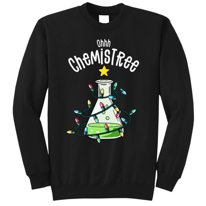 Science Teacher Oh Chemistree Chemistry Christmas Tall Sweatshirt