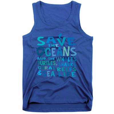 Save The Oceans Whales Turtles Sharks Coral Reefs Gift Tank Top