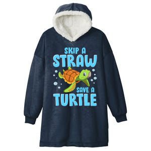 Sea Turtles Ocean Skip A Straw Save A Turtle Marine Biology Cool Gift Hooded Wearable Blanket