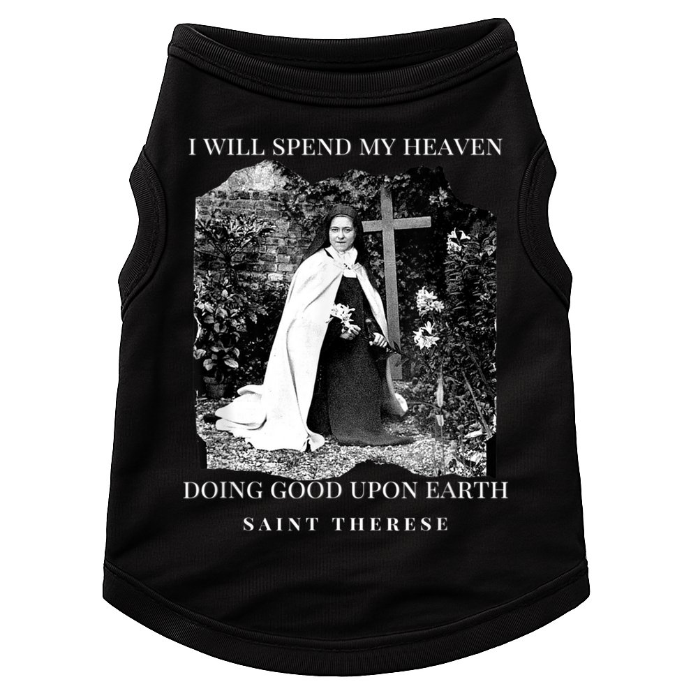 St Therese Of Lisieux Catholic Saint Quotes Doggie Tank