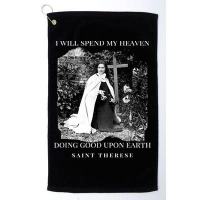 St Therese Of Lisieux Catholic Saint Quotes Golf Towel