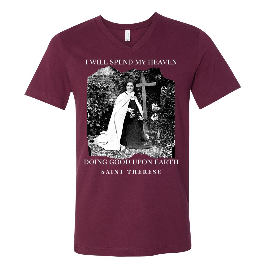 St Therese Of Lisieux Catholic Saint Quotes V-Neck T-Shirt