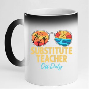 Substitute Teacher Off Duty Sunglasses Last Day Of School 11oz Black Color Changing Mug