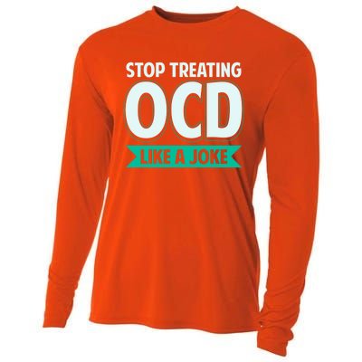 Stop Treating Ocd Like A Joke Ocd Awareness Great Gift Cooling Performance Long Sleeve Crew