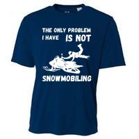 Snowmobiling The Only Problem Snowmobile Winter Sport Cooling Performance Crew T-Shirt