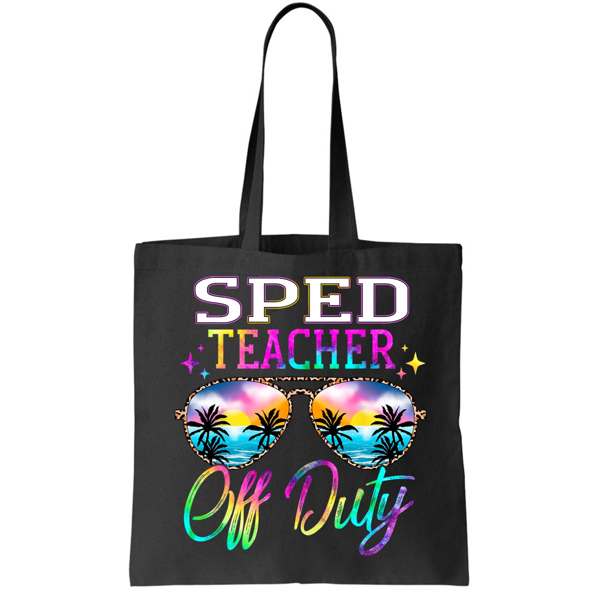SPED Teacher Off Duty Last Day Of School Teacher Summer Bag
