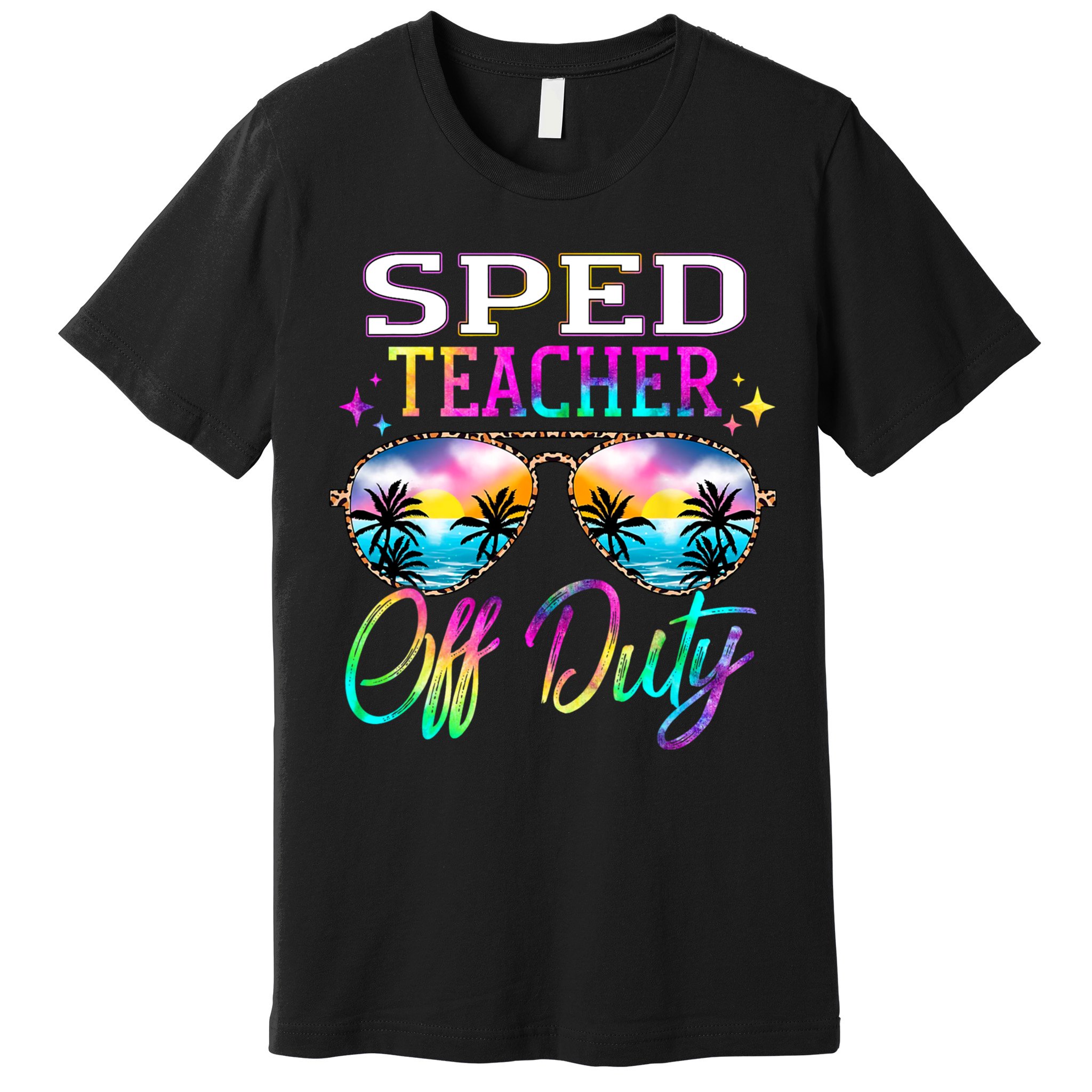 SPED Teacher Off Duty Last Day Of School Teacher Summer Premium T-Shirt