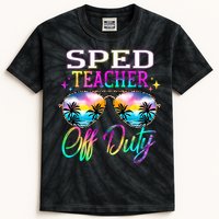 SPED Teacher Off Duty Last Day Of School Teacher Summer Kids Tie-Dye T-Shirt