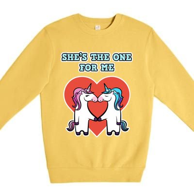 She's The One For Me Gift Unicorn Valentine's Day Gift Premium Crewneck Sweatshirt