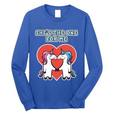 She's The One For Me Gift Unicorn Valentine's Day Gift Long Sleeve Shirt