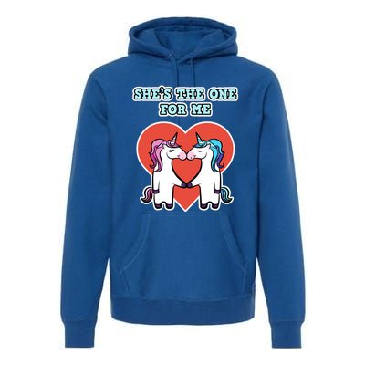 She's The One For Me Gift Unicorn Valentine's Day Gift Premium Hoodie