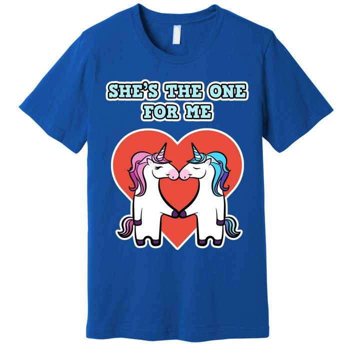 She's The One For Me Gift Unicorn Valentine's Day Gift Premium T-Shirt