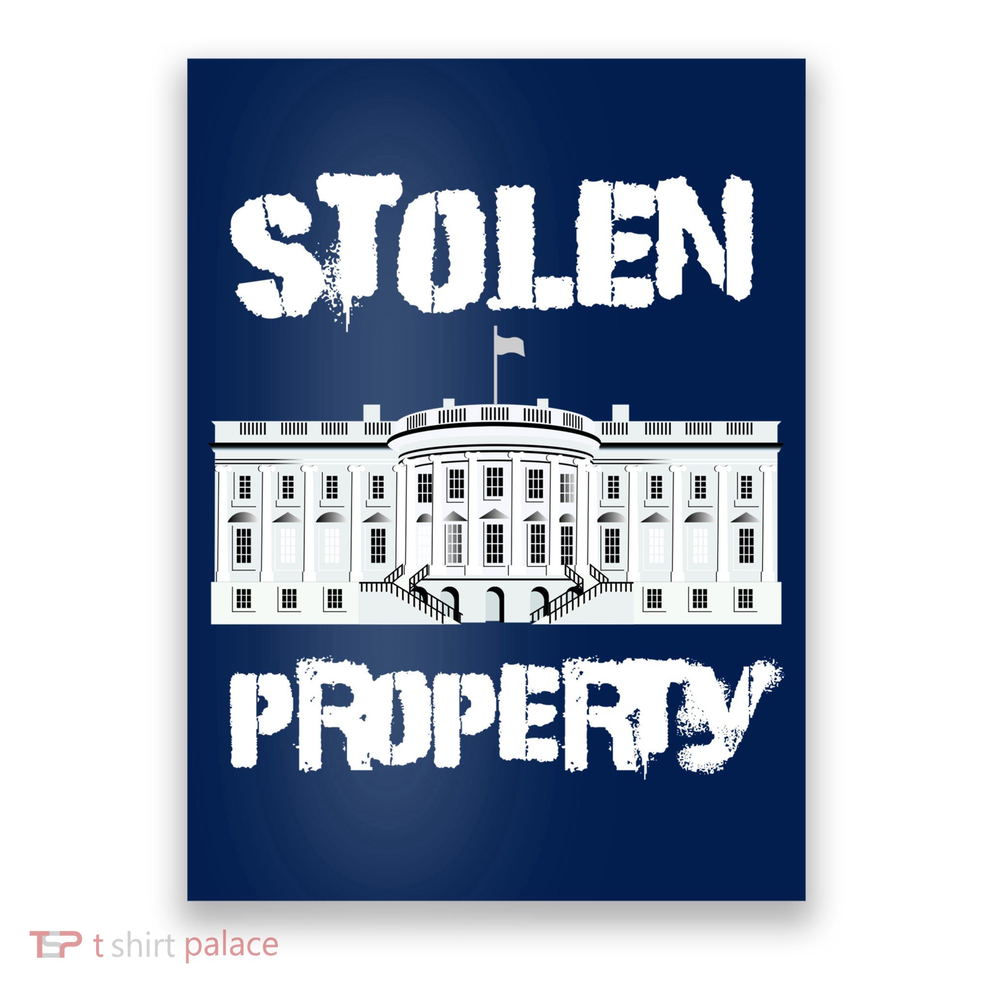 Stolen Property White House Poster