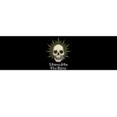 Stoned To The Bone Bumper Sticker