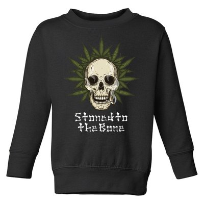 Stoned To The Bone Toddler Sweatshirt