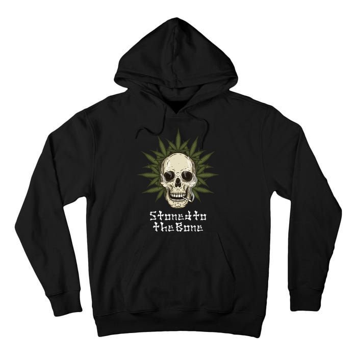 Stoned To The Bone Tall Hoodie