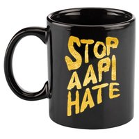 Stop AAPI Hate Painted 11oz C Handle Ceramic Mug