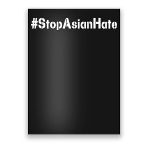 Stop Asian Hate  Poster