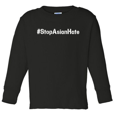 Stop Asian Hate  Toddler Long Sleeve Shirt