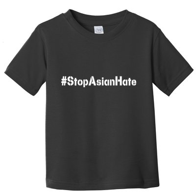 Stop Asian Hate  Toddler T-Shirt