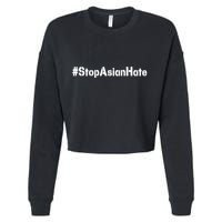 Stop Asian Hate  Cropped Pullover Crew