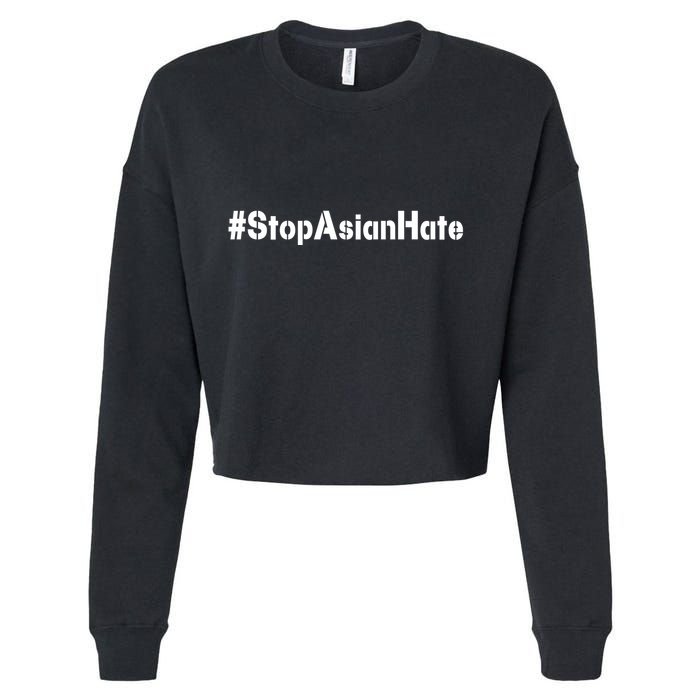 Stop Asian Hate  Cropped Pullover Crew