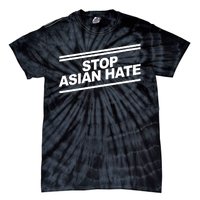 Stop Asian Hate Movement Tie-Dye T-Shirt