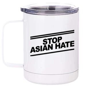 Stop Asian Hate Movement 12 oz Stainless Steel Tumbler Cup