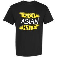 Stop Asian Hate Protest Support Garment-Dyed Heavyweight T-Shirt