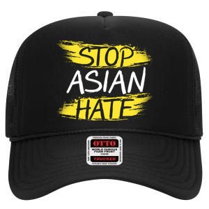 Stop Asian Hate Protest Support High Crown Mesh Back Trucker Hat