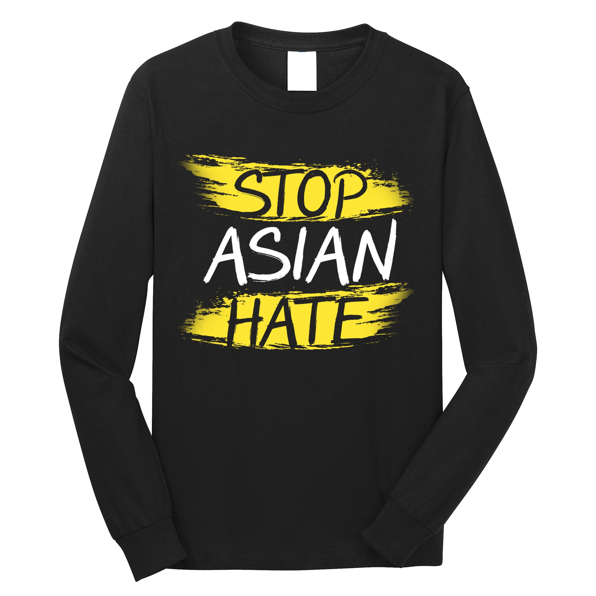 Stop Asian Hate Protest Support Long Sleeve Shirt