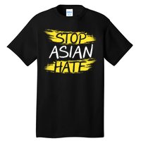 Stop Asian Hate Protest Support Tall T-Shirt