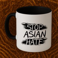 Stop Asian Hate Protest Support Mug