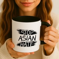 Stop Asian Hate Protest Support Mug