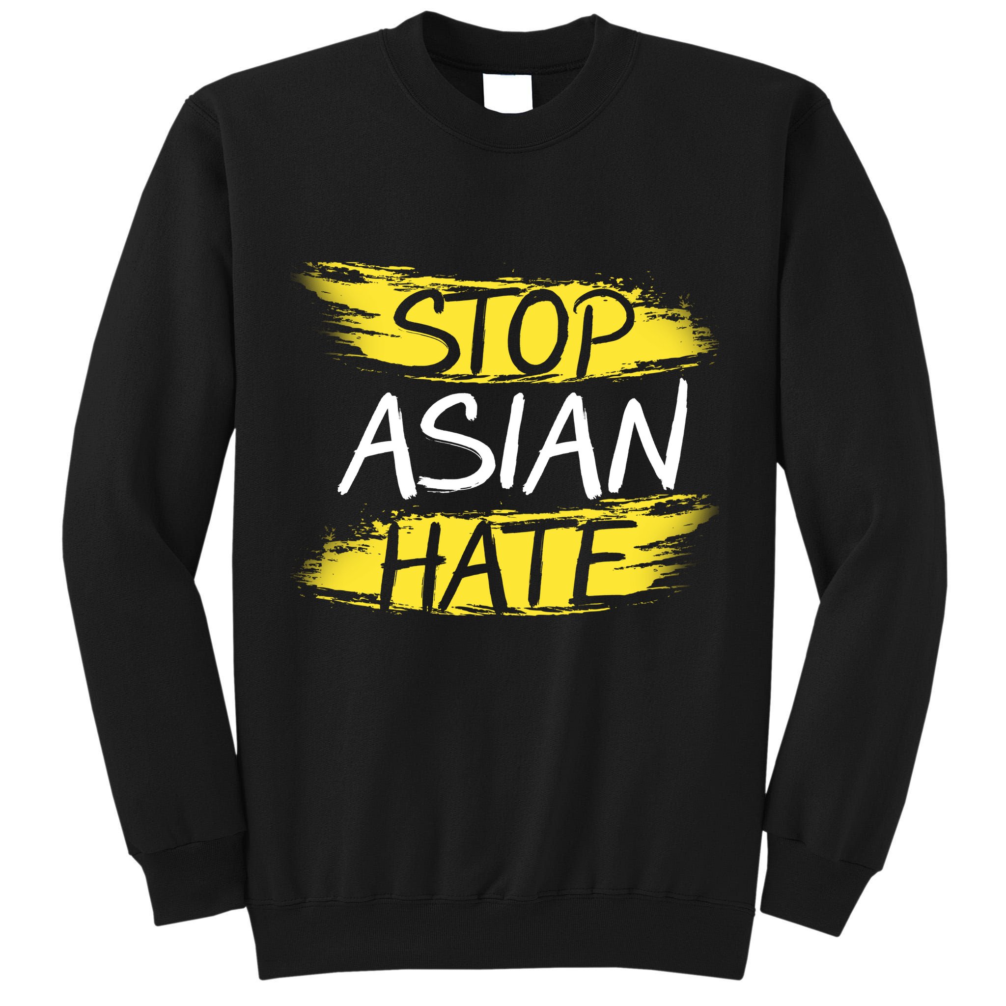 Stop Asian Hate Protest Support Tall Sweatshirt