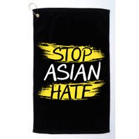 Stop Asian Hate Protest Support Golf Towel