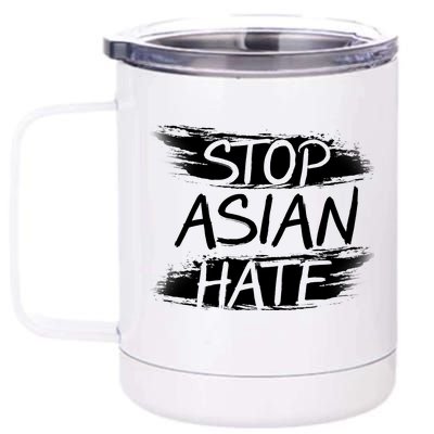 Stop Asian Hate Protest Support 12 oz Stainless Steel Tumbler Cup